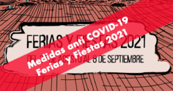Medidas anti COVID-19 en las Ferias y Fiestas 2021