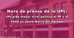 Nota de prensa de la UPL donde pide mayor nivel político a PP y PSOE