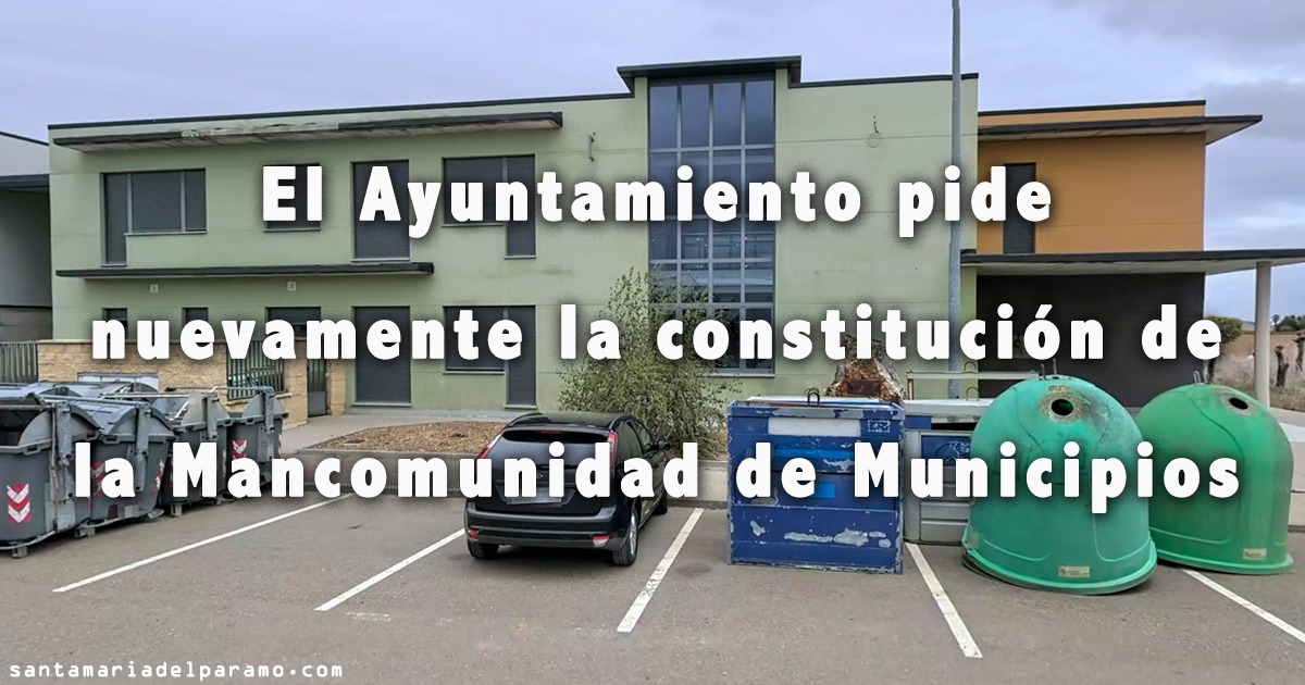 El Ayuntamiento pide nuevamente la constitución de la Mancomunidad de Municipios