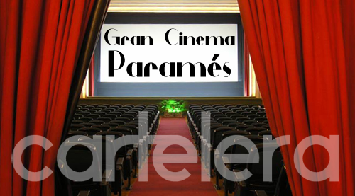 Cartelera semanal del Cine Paramés